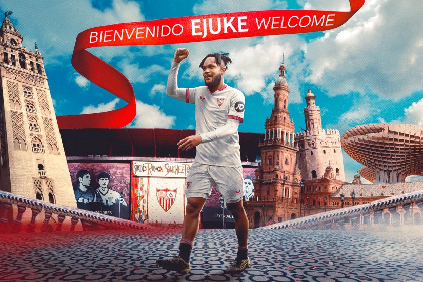 New Signing Chidera Ejuke Vows To Get Sevilla Back To The Top