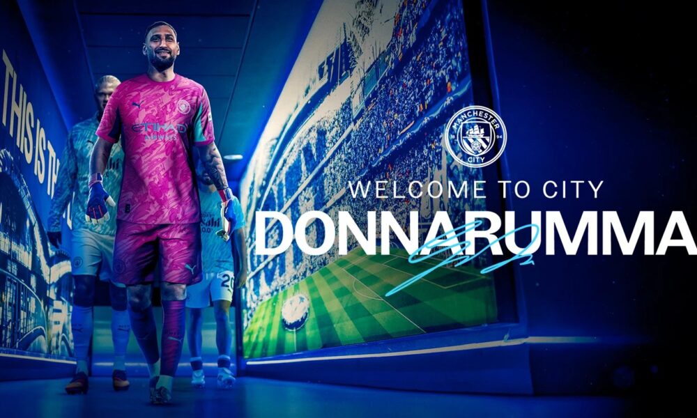 Manchester City Completes Signing Of Italian Goalkeeper Gianluigi Donnarumma From PSG